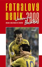 Fotbalový deník Jaromíra Bosáka 2008